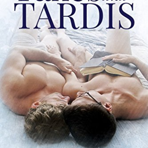 DOWNLOAD KINDLE 💛 Taxes and TARDIS by  N.R. Walker [EBOOK EPUB KINDLE PDF]