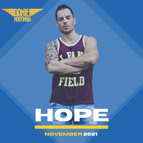 Dj Daniel Noronha - HOPE
