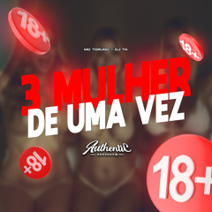 3 Mulher de uma Vez