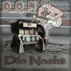 D O N - Die Nacht  Preview