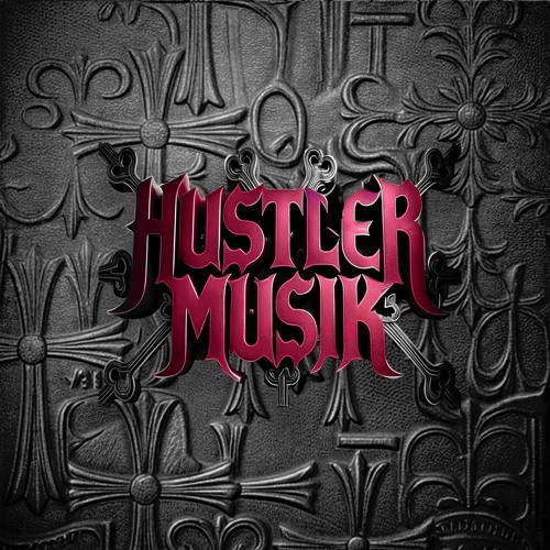 HUSTLER MUSIK FREESTYLE