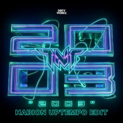TNT aka Technoboy 'N' Tuneboy - 2003 (HABION UPTEMPO EDIT) *FREE DOWNLOAD*