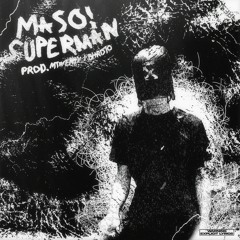 Superman!*[prod+ @mTwenty & @Bhristo]