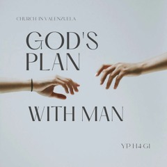 God's Plan With Man