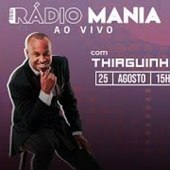 Thiaguinho - Rádio Mania Ao Vivo