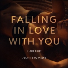 Falling In Love With You (Club Edit)
