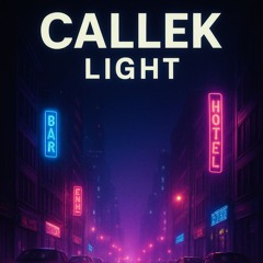 Callek - Light