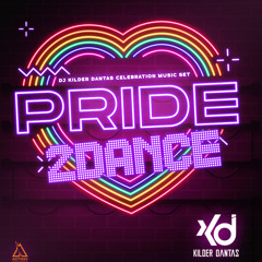Pride2Dance (DJ Kilder Dantas Celebration Music Set)