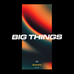 Big Things