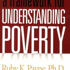 ACCESS PDF EBOOK EPUB KINDLE A Framework for Understanding Poverty 4th Edition by  Ruby K. Payne �