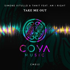 Simone Vitullo & Tanit Feat. Am I Right - Take Me Out (Original Mix)