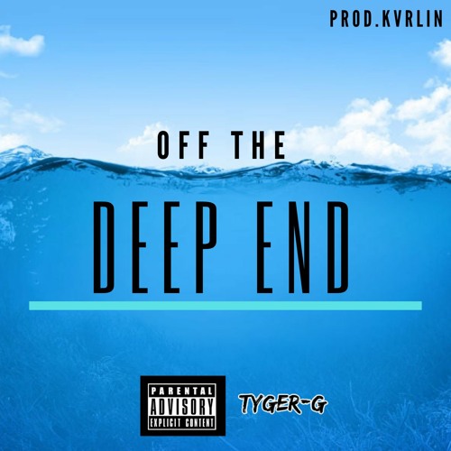 Off The Deep End (Prod. KVRLIN)