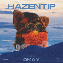 HAZENTIP - OKAY