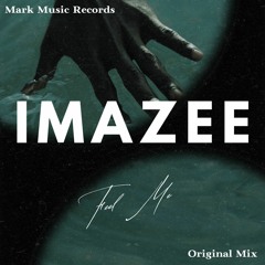 Imazee - Feel Me