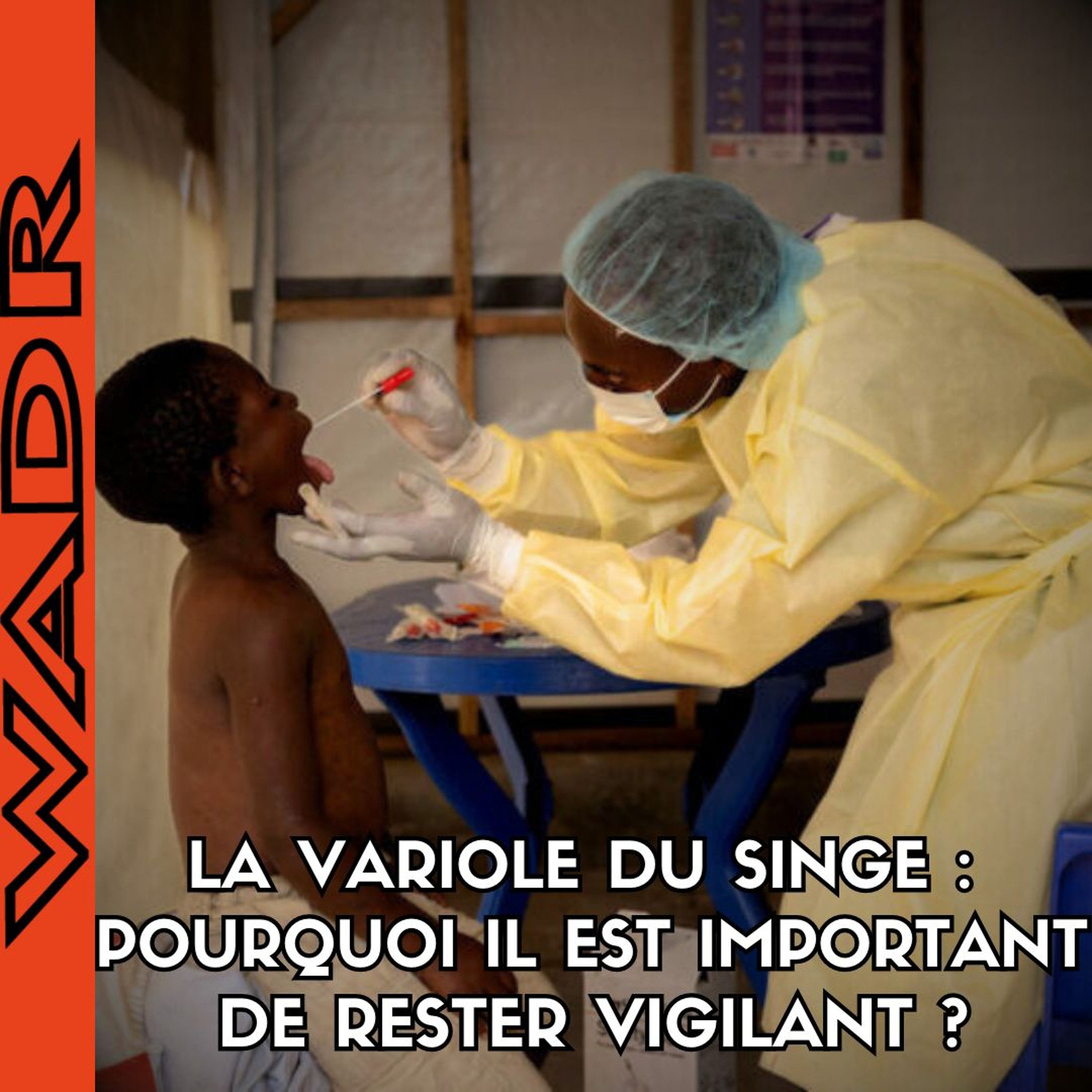 La Variole du  Singe :  Pourquoi Il Est Important  de Rester Vigilant  ? - CAPILAT SANTÉ episode artwork