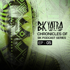 Chronicles of BK 005