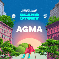 AGMA - LIVE@BLANC STORY | 02.08.2025