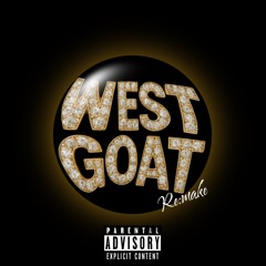 West Goat Re:make ver