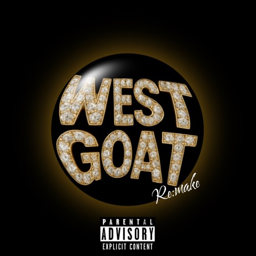 West Goat Re:make ver