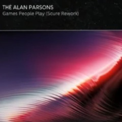 The Alan Parsons Project - Games People Play (Scure Rework)