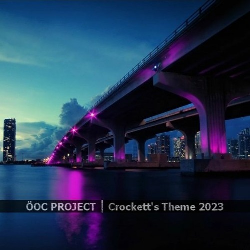 Crockett's Theme 2023