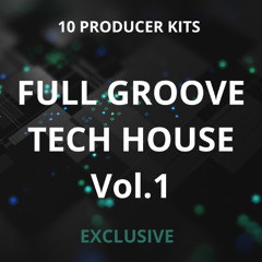Sample Pack - Full Groove Tech Kits Vol 01 - Free Download