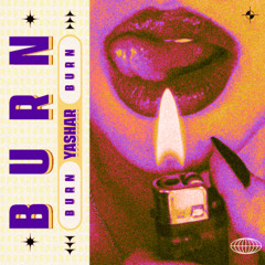 Burn (Yashar)