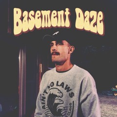 Basement Daze - Quinton VanSlyke