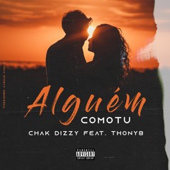 Chak dizzy feat Thony 8 _ Alguém como tu.mp3