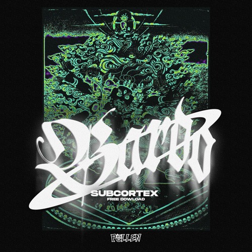 SUBCORTEX - BARDO [FREE DOWNLOAD]