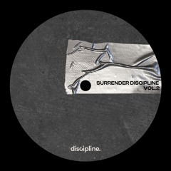 PREMIERE: Surrender Discipline - Get Them [DISCIPLINE002]