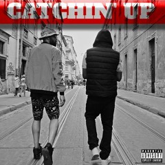 Catchin' Up (ft. FMF Sure)