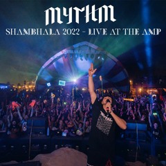 SHAMBHALA 2022 - LIVE AT THE AMP (THANK YOU FOR 10K FOLLOWERS) [FREE DL]