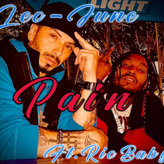 Leo June - Pain feat. Rio Baby