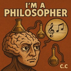 CC - I’m a Philosopher
