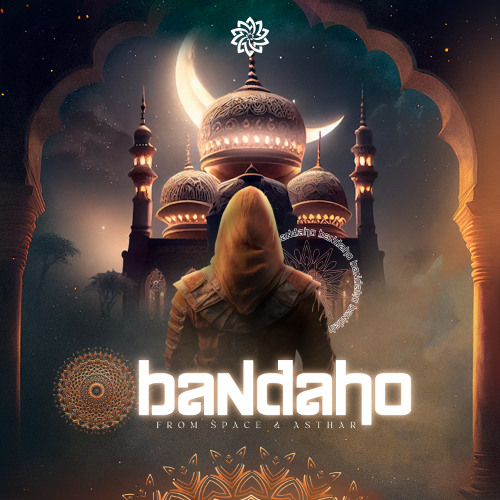 From Space & Asthar - Bandaho @PsyFeature (FREE DL)