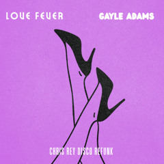 Love Fever (Chris Rey Disco Refunk)
