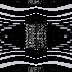 Dialect - Yamero [Premiere]