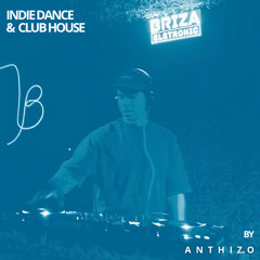 Anthizo live set @ BRIZA ELETRONIC (Indie Dance/Club House)