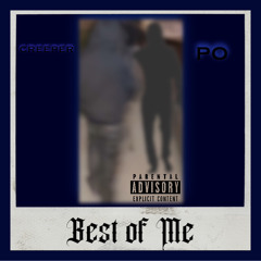 Best Of Me (Ft. Po)