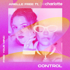 Control (Extended Mix) [feat. Be Charlotte]