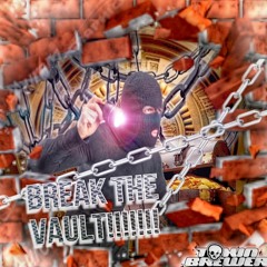 TOXIN BREWER - BREAK THE VAULT!!! (VOL. 1) 2023 DEMO MIX