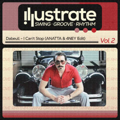 Dabeull - I Can't Stop (ANATTA & 4NEY Edit) [FREE DOWNLOAD]