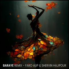 Baraye - Faro Alip Remix | Shervin Hajipour