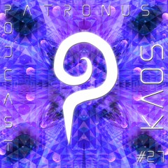 Patronus Podcast #27 - Kaos