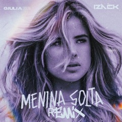 Izack – Menina Solta (Giulia Be) [Funk Remix]