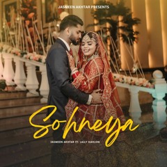 Sohneya By Jasmeen Akhtar | Coin Digital | New Punjabi Song 2023