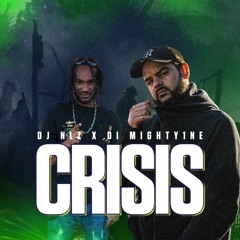 DJ NLZ X Di Mighty1ne - Crisis