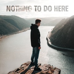 Nothing To Do Here (Extended Mix)