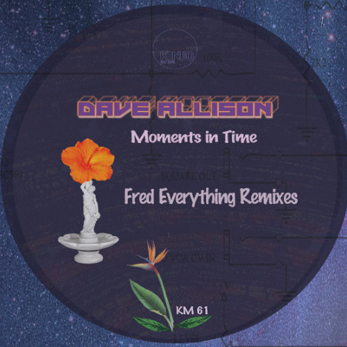 Dave_Allison-Moments_In_Time_(Fred_Everything_Remix)